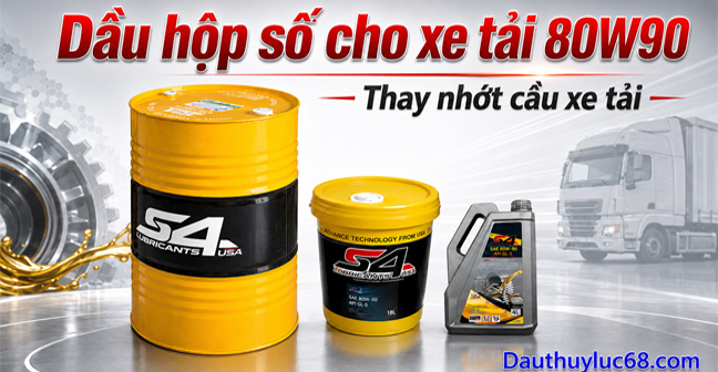 Dầu hộp số cho xe tải, các loại dầu hộp số cho xe tải.