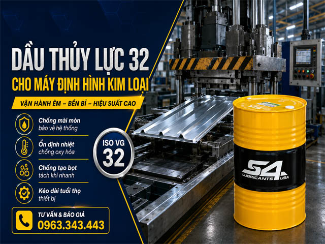 Dầu thủy Lực 32 Cho Máy Định Hình Kim Loại