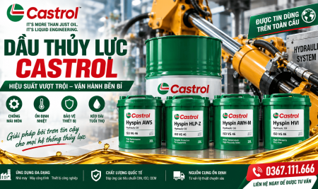 Dầu Thủy Lực Castrol: Các Dòng Phổ Biến Và Lưu Ý Khi Sử Dụng