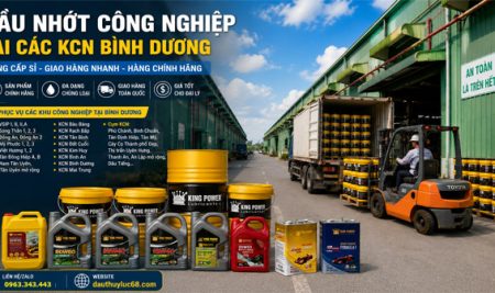 Dầu Nhớt Công Nghiệp tại Bình Dương Giao Nhanh các khu KCN