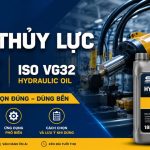 Dầu thủy lực 32 là gì? Cách chọn đúng, ứng dụng và phân biệt với VG46, VG68